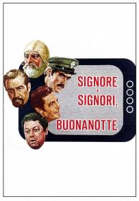 Signore e signori, buonanotte