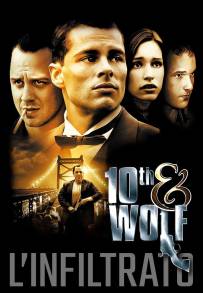 L'infiltrato - 10th & Wolf
